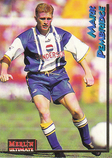 Mark Pembridge Sheffield Wednesday 1995/96 Merlin Ultimate #189